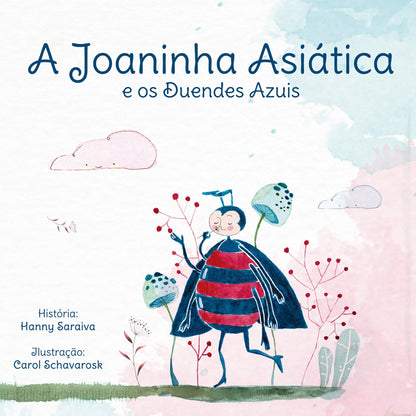 A Joaninha Asiática e os Duendes Azuis