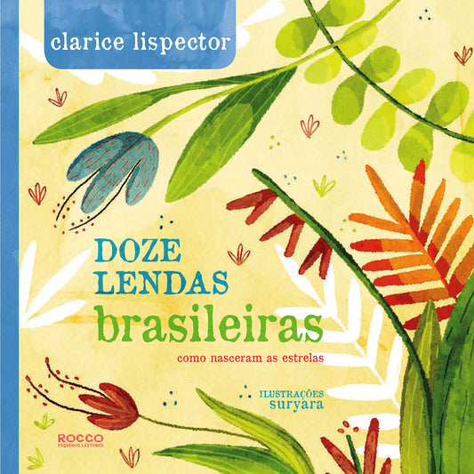 Doze lendas brasileiras – Como nasceram as estrelas